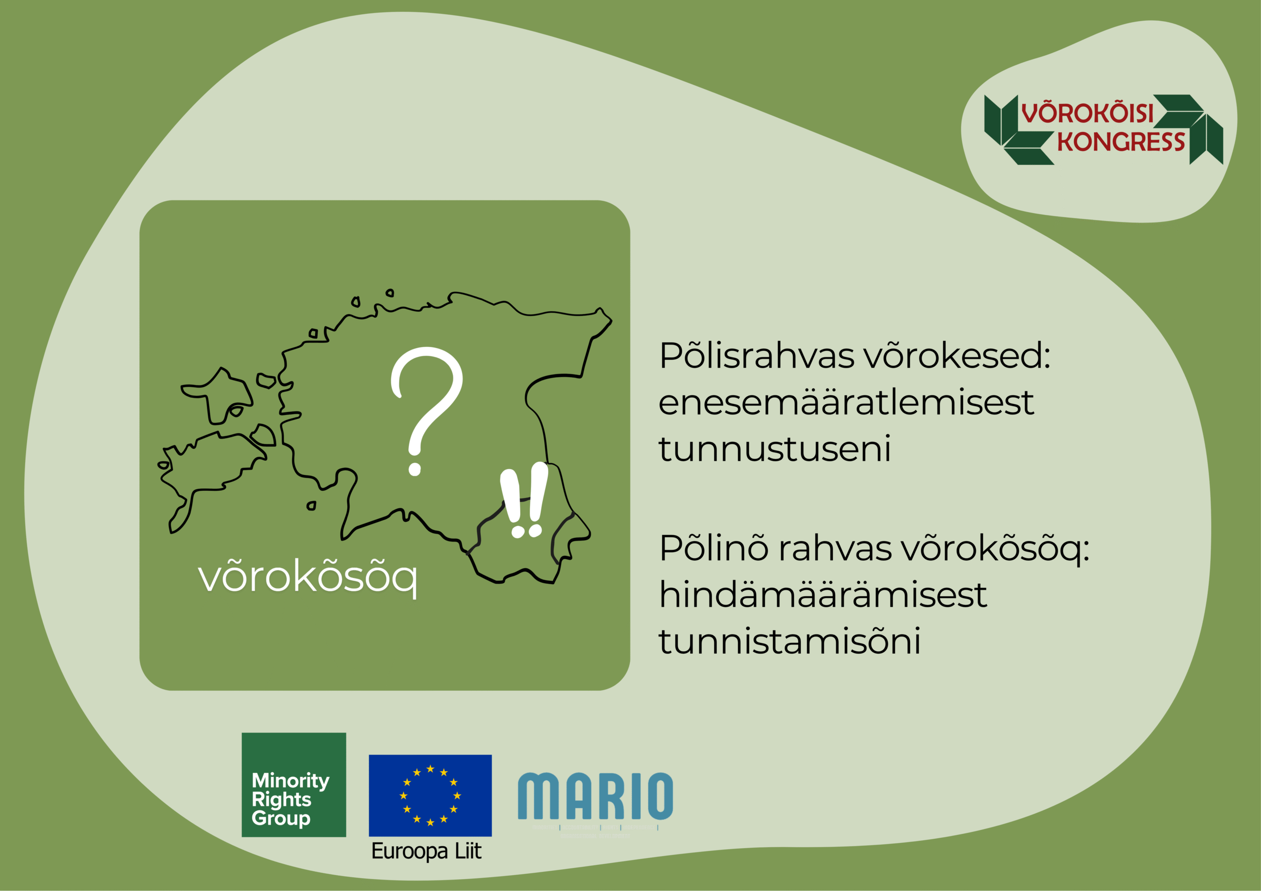 Vanõmbidõ Kogo vahtsõnõ projekt võrokõisi hindätiidmisest