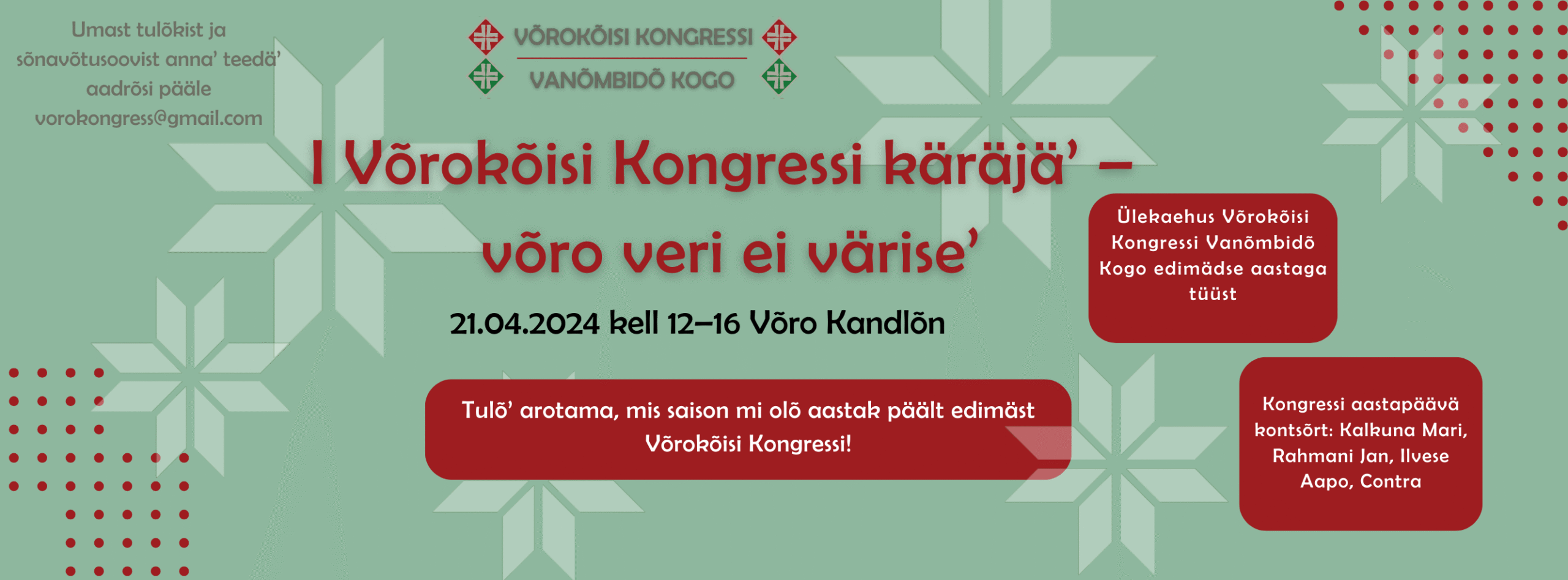 I Võrokõisi Kongressi käräjä’ – võro veri ei värise